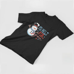 Snowman I’d melt for you Christmas shirt