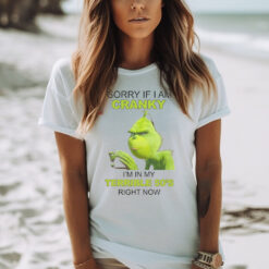 Sorry if i am cranky shirt