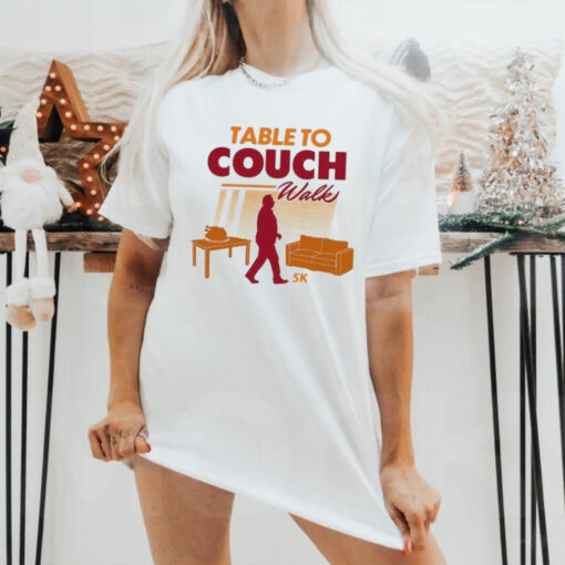 Table To Couch 5K Thanksgiving T Shirt