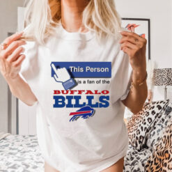 This person is a fan of the Buffalo Bills shirt