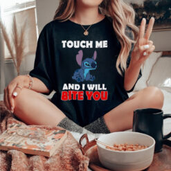 Touch Me And I Will Bite You Stitch T Shirt