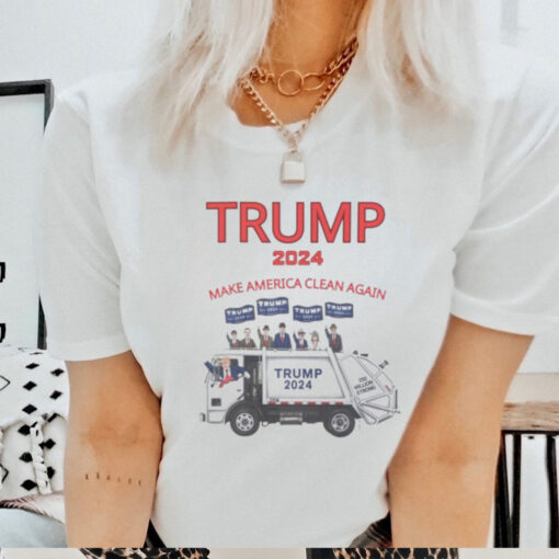 Trump 2024 garbage truck make America clean again shirt