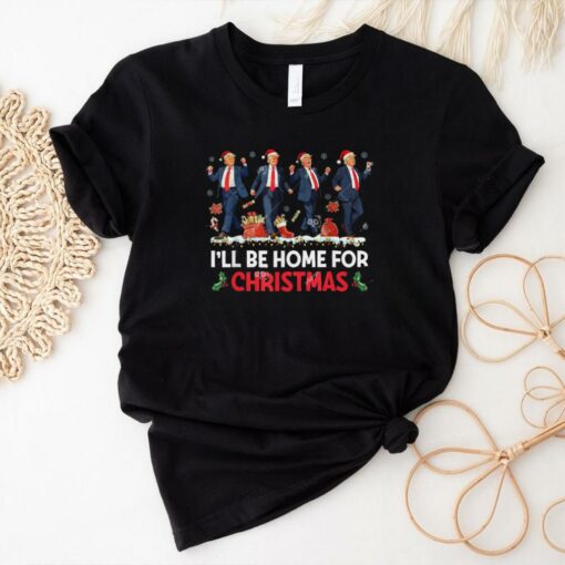 Trump Christmas Dancing Santa I’ll Be Home For Christmas Shirt