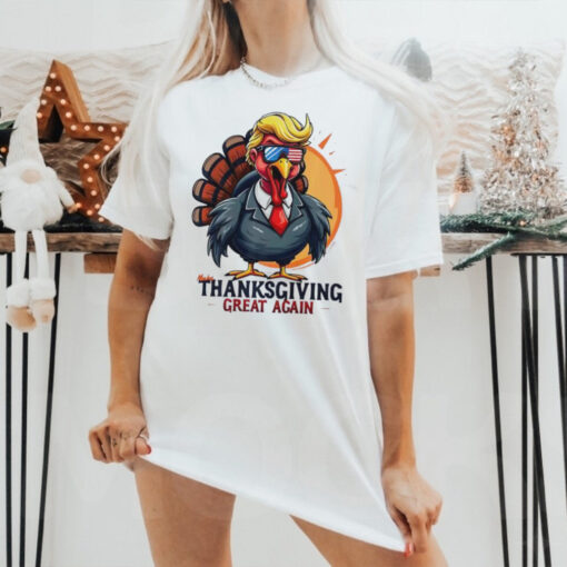 Trump Turkey Thanksgiving great again shirt