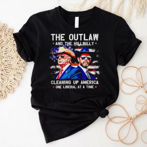 Trump Vance the outlaw and the hillbilly cleaning up America shirt