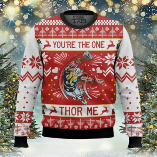 You are the one Thor me, Christmas Ugly Sweater