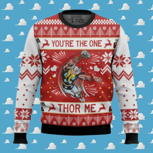 You are the one Thor me, Christmas Ugly Sweater