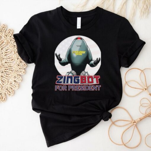 Zingbot For President 2024 Shirt