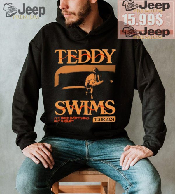 Official Teddy Swims Ive Tried Everything But Therapy Tour Shirt1