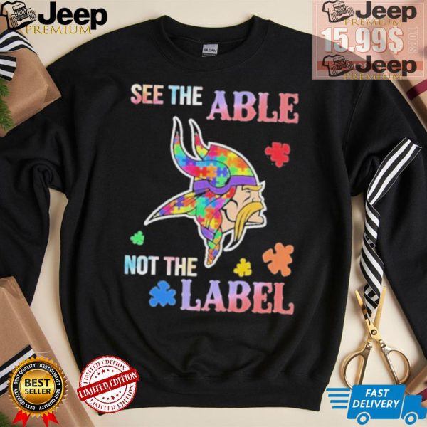 Minnesota Vikings Autism See The Able Not The Label Shirt2