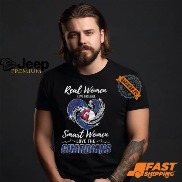 Real Women Love Baseball Smart Women Love The Guardians Shirt1