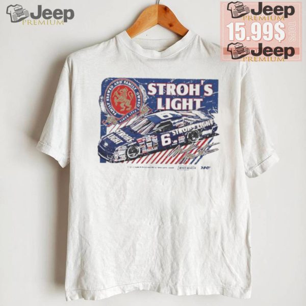 Mark Martin Strohs light family brewed and family owened since 1775 shirt3