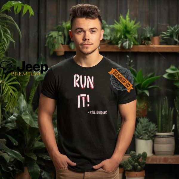 Run It Shirt3