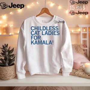 Official Childless Cat Ladies For Kamala Shirt1