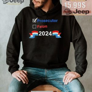 waZrzjhH Prosecutor vs Felon 2024 T shirt1