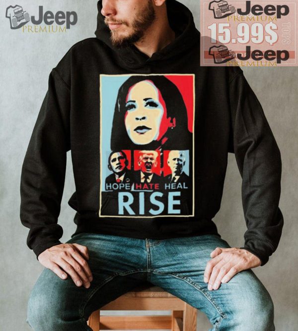 Official Harris Obama Trump Biden Hope Hate Heal Rise Shirt1