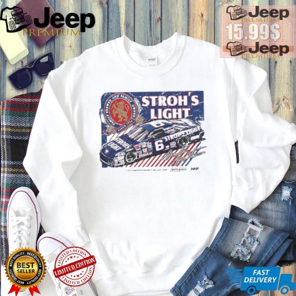 Mark Martin Strohs light family brewed and family owened since 1775 shirt2