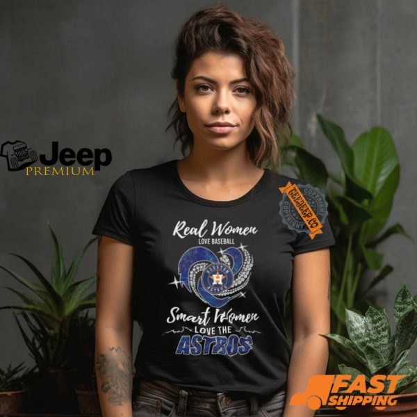 Real Women Love Baseball Smart Women Love The Astros Shirt2