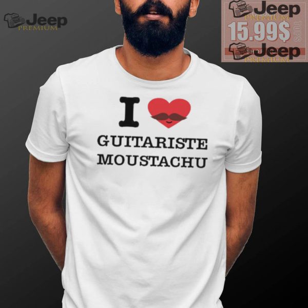 RyTHDMVW I Love Guitariste Moustachu T Shirt0