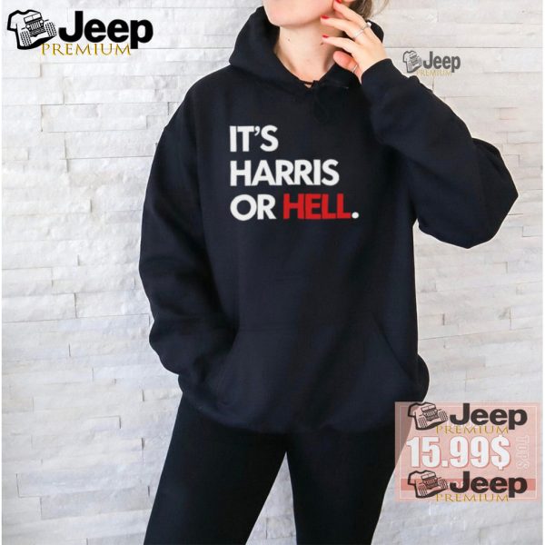 Its Harris Or Hell Shirt1