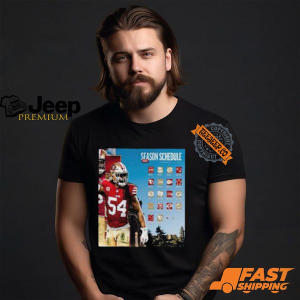 San Francisco 49ers 2024 NFL Season Schedule Classic T Shirt0