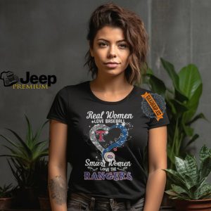 Real Women Love Baseball Smart Women Love The Texas Rangers Lets Go Rangers 2024 Shirt1