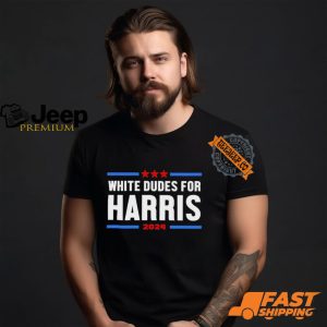 Jerry Grunden White Dudes For Harris 2024 Shirt