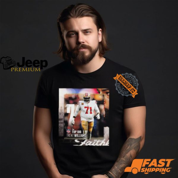 San Francisco 49ers Trent Williams Top 7 In The NFL Top 100 Classic T Shirt0