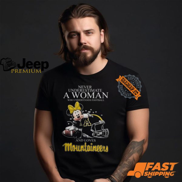 Never Underestimate A Woman Who Understands Football And Loves Appalachian State Mountaineers x Minnie Mouse T Shirt