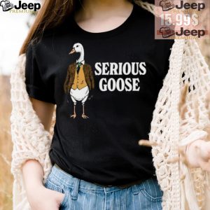 Serious goose shirt3