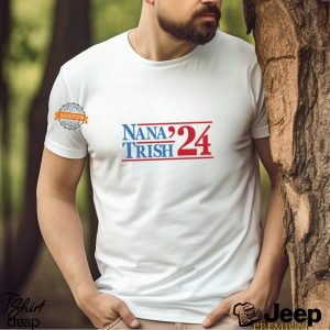 Nana Trish 2024 Shirt2