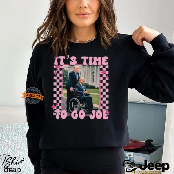 Its Time To Go Joe Shirt3