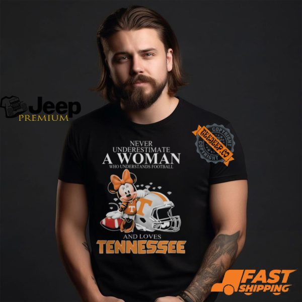 Tennessee Volunteers x Minnie Mouse Never Underestimate A Woman Who Understands Football And Loves Shirt