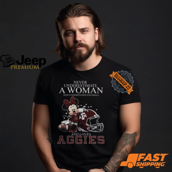 Texas A&M Aggies x Minnie Mouse Never Underestimate A Woman Who Understands Football And Loves Shirt