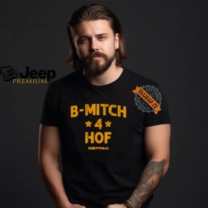 B Mitch 4 HOF 2024 t shirt3