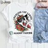 Childless Cat Lady Sweatshirt Shirt Childless Cat Ladies Against Fascism Shirt0