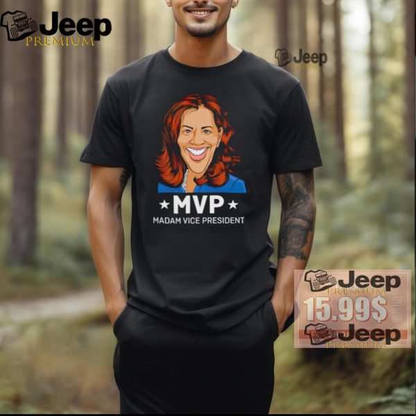 Kamala Harris MVP Madam Vice President shirt2