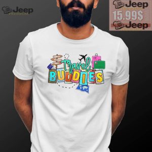 Travel Buddies Shirt Travelers Shirt1