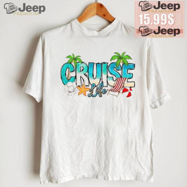 Cruise Life Shirt Holiday Shirt Family Trip Shirt Summer Vacation Shirt3