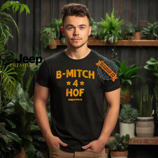 B Mitch 4 HOF 2024 t shirt1