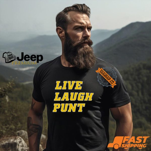 Live Laugh Punt Shirt1