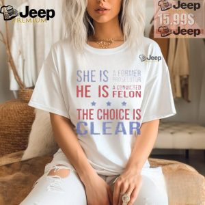 Official She is a former prosecutor the choice is clear T shirt2