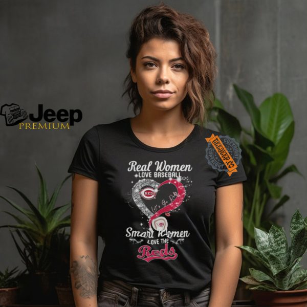 Real Women Love Baseball Smart Women Love The Cincinnati Reds Lets Go Reds 2024 Shirt1