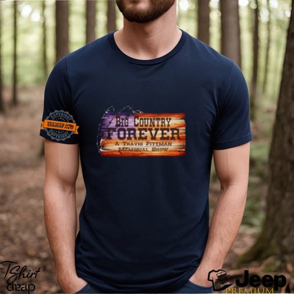 Big Country Forever Shirt1