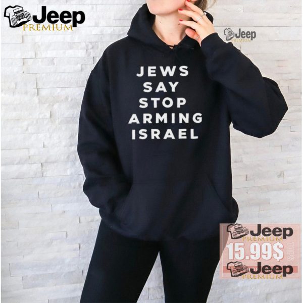 Not In Our Name Jews Say Stop Arming Israel Shirt1