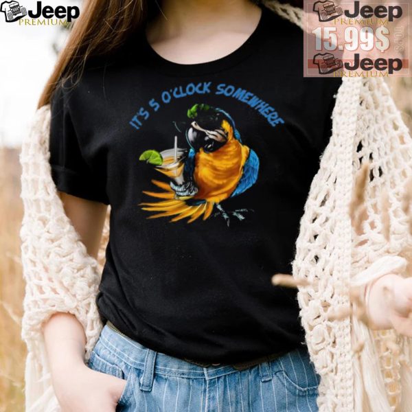 Jimmy Buffett Parrot its 5 oclock somewhere shirt3