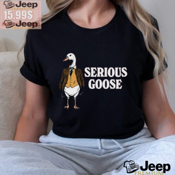 Official Duck Serious Goose Shirt1