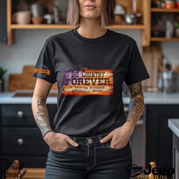 Big Country Forever Shirt2