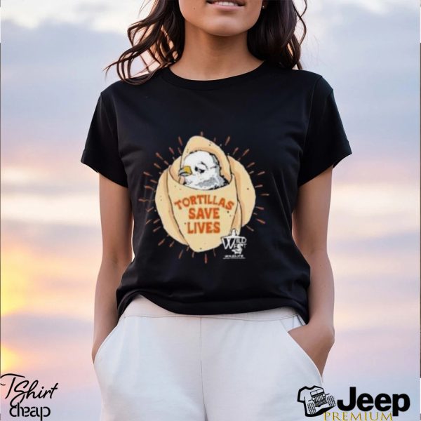 Bird Tortillas Save Lives Shirt1