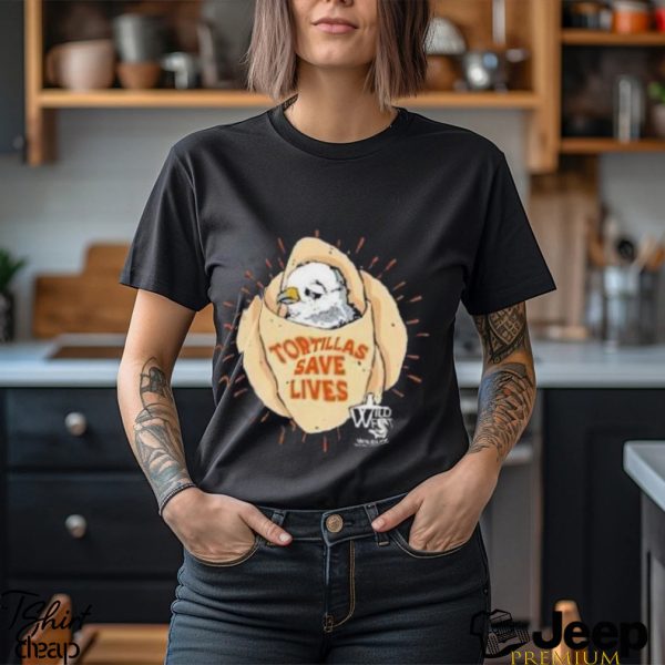 Bird Tortillas Save Lives Shirt2